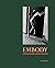 Embody: Intimate Photograph...