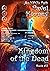 Kingdom of the Dead (An NPC...