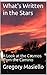 What's Written in the Stars: A Look at the Cosmos from the Camino