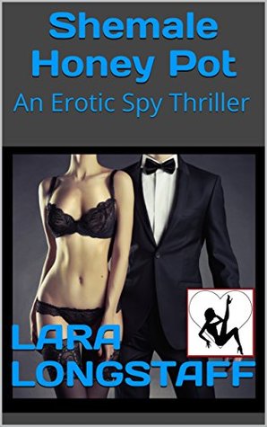 Agents of J.I.S.M. 1: Shemale Honey Pot (Agents of JISM)