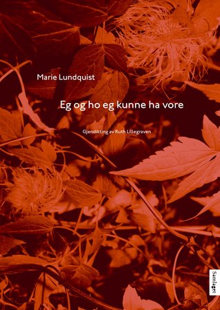 Eg og ho eg kunne ha vore (Hardcover)