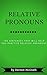RELATIVE PRONOUNS: 100 SENT...
