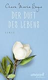 Der Duft des Lebens