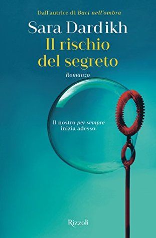 Il rischio del segreto (Kindle Edition)
