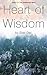 Heart of Wisdom: Examinatio...