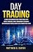 Day Trading by Matthew G. Carter