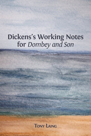 Dickens's Working Notes for Dombey and Son