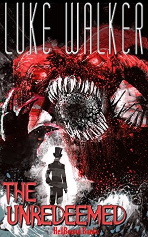 The Unredeemed (Kindle Edition)