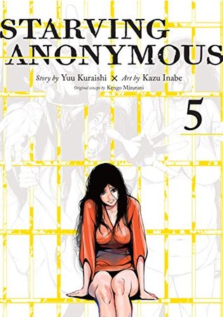 Starving Anonymous Vol. 5 (Starving Anonymous, #5)