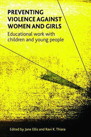 Preventing Violence against Women and Girls: Educational Work with Children and Young People (Kindle Edition)