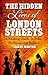 The Hidden Lives of London ...