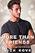 More Than Friends 3: Friend...