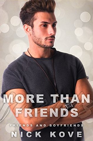More Than Friends 3: Friends and Boyfriends (Kindle Edition)