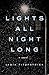 Lights All Night Long