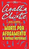 Morte por afogamento e outras histórias by Agatha Christie