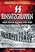 SS Einsatzgruppen: Nazi Dea...
