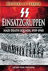SS Einsatzgruppen...