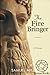 The Fire Bringer