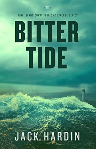 Bitter Tide (Pine Island Coast Florida Suspense #3)