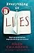 Everything Is Lies by Helen Callaghan Everything Is Lies by Helen Callaghan