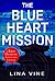 The Blue Heart Mission by Lina Vine