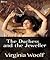 The Duchess and the Jeweller (ANNOTATED)