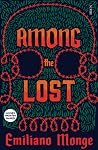 Among the Lost by Emiliano Monge