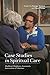 Case Studies in Spiritual C...