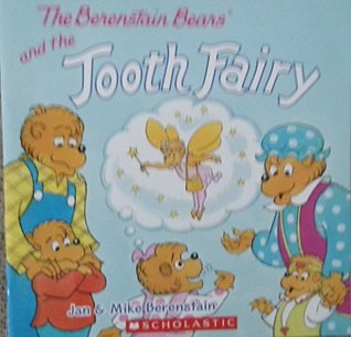 The Berenstain Bears® and the Tooth Fairy (Paperback)