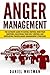 Anger Management: The Ultim...