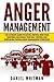 Anger Management by Daniel Whitman