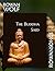 The Buddha Said by Rowan Wolf