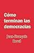Cómo terminan las democracias
