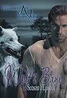 Wolf's Bane: Season 1 - Episode 1