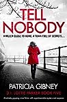 Tell Nobody by Patricia Gibney