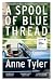 A Spool of Blue Thread