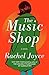 The Music Shop by Rachel Joyce