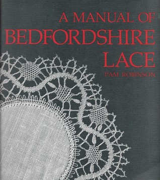 A Manual of Bedfordshire Lace