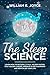 The Sleep Science: Learn Ho...