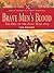 Brave Men's Blood by Ian Knight