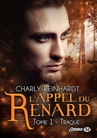 Traqué (L'Appel du renard, #1)