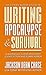 Writing Apocalypse and Surv...