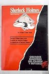 Sherlock Holmes sigue en pie ; El archivo de Sherlook Holmes ; La reaparición de Sherlock Holmes (Sherlock Holmes - Obra Completa Tomo 3)