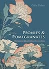 Peonies and Pomeg...