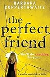 The Perfect Friend