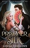 Prisoner of Silk