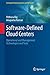 Software-Defined Cloud Centers: Operational and Management Technologies and Tools (Computer Communications and Networks)