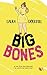 Big Bones