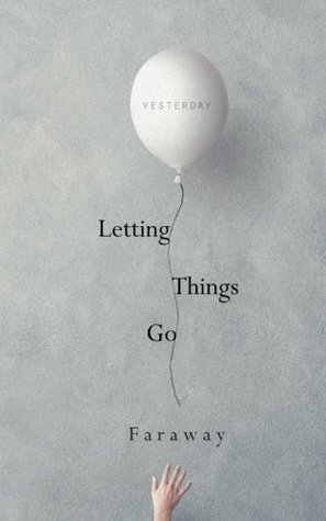 Letting Things Go (Paperback)
