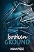 Broken Ground: (Broken Series Book 1)